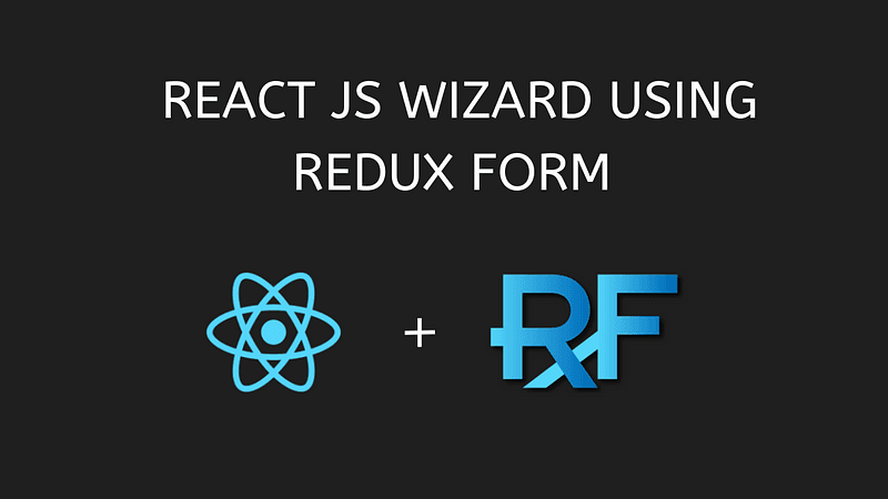 React Js Wizard Form using Redux Form