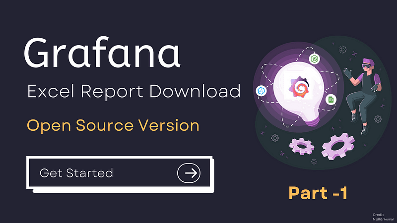 Grafana Excel Report Download — Part1