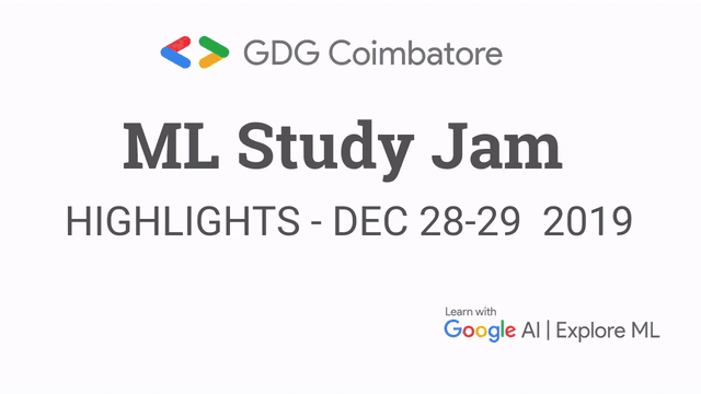 ML Study Jam’19 — Highlights