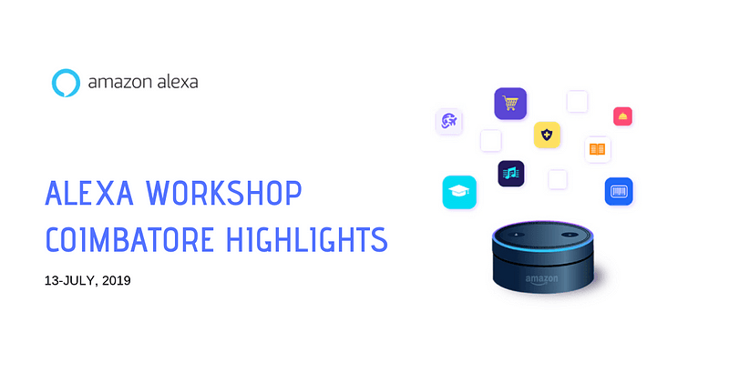 Amazon Alexa Workshop — Coimbatore Highlights