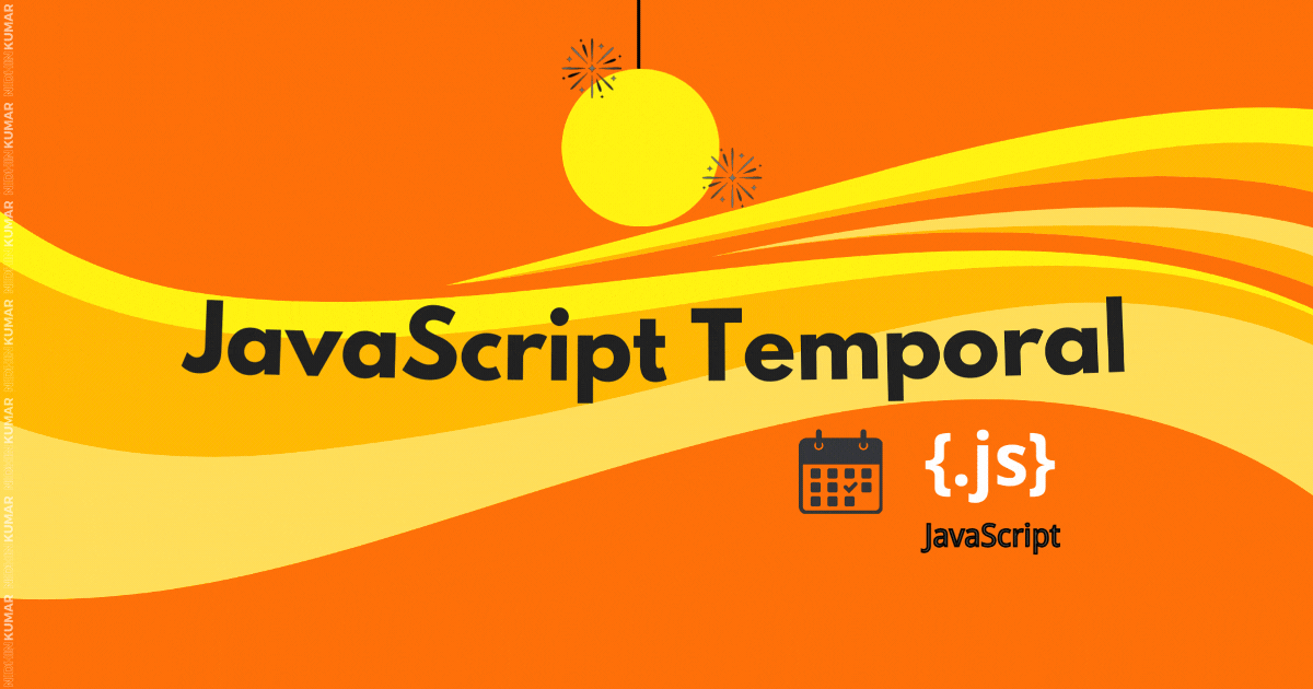 JavaScript Temporal