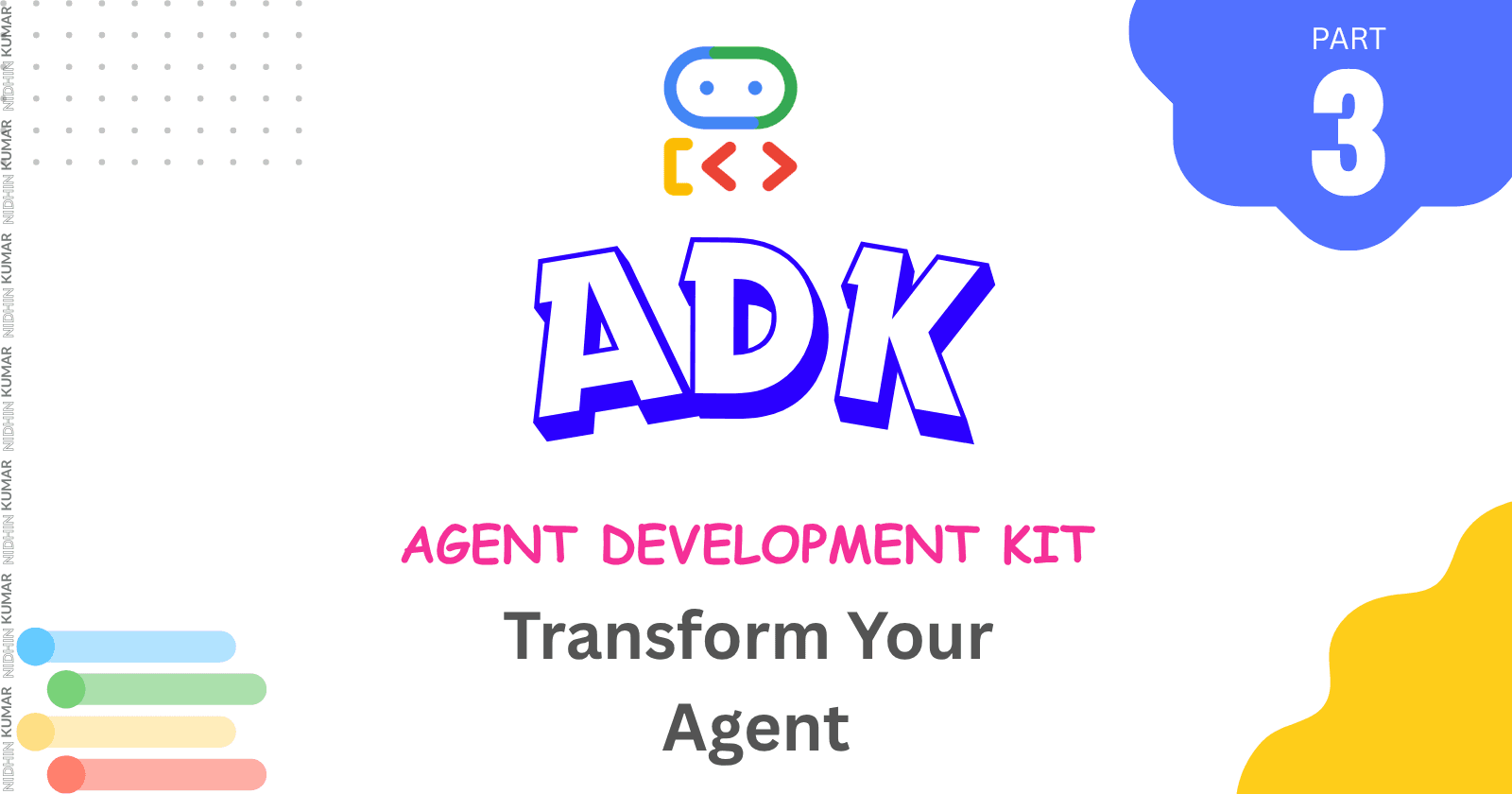 Building Agents with ADK & TypeScript — Part 3: Hands-On: Transform Your Agent